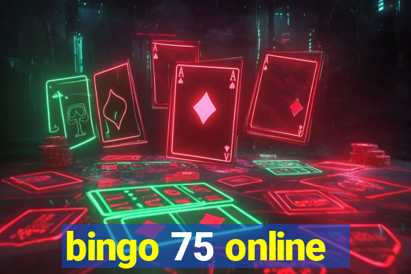 bingo 75 online