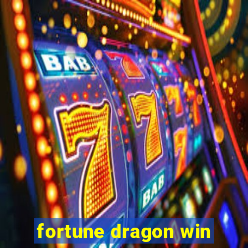 fortune dragon win