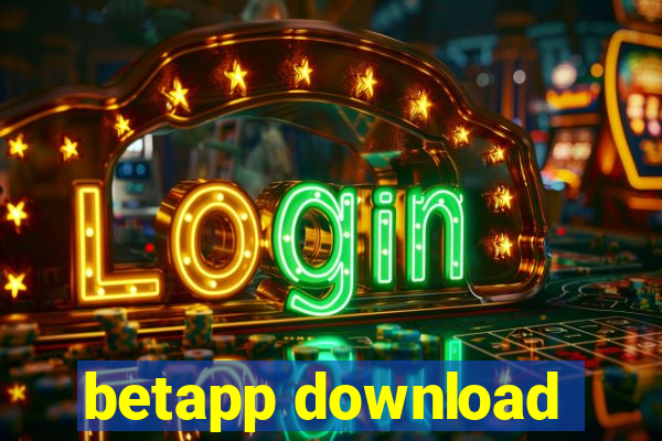 betapp download