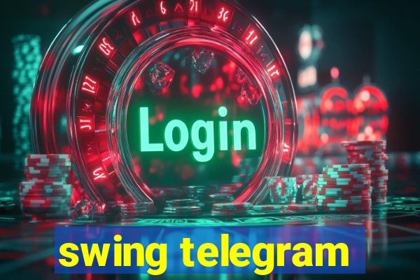 swing telegram