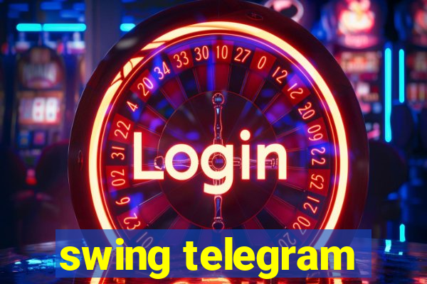 swing telegram