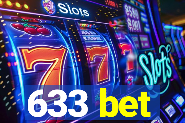 633 bet