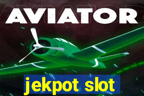 jekpot slot