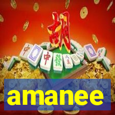 amanee