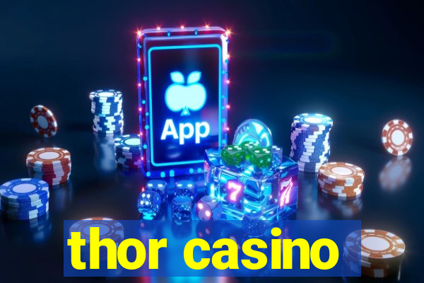 thor casino