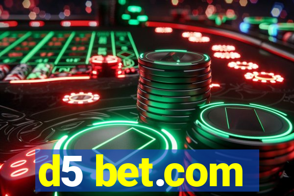 d5 bet.com