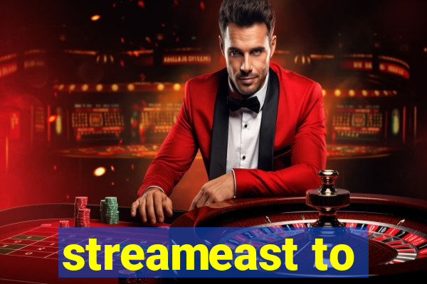 streameast to