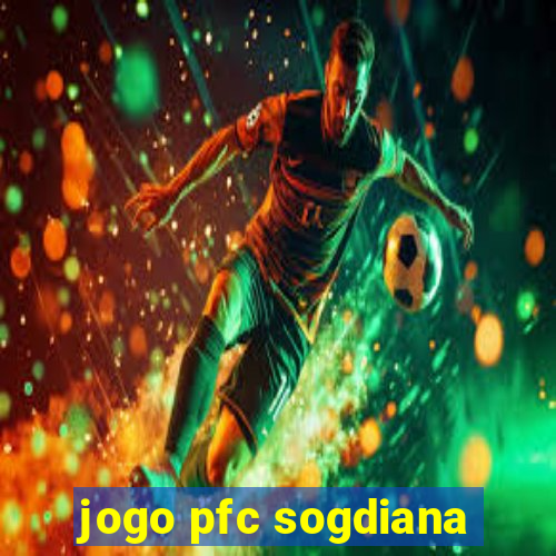 jogo pfc sogdiana