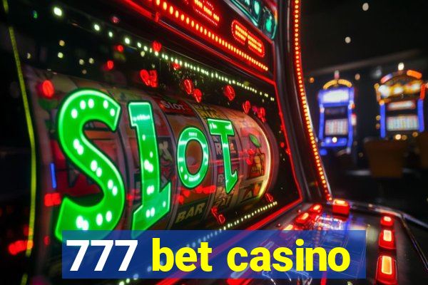 777 bet casino