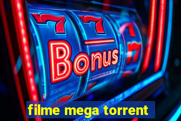 filme mega torrent