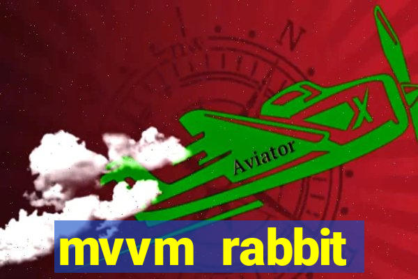 mvvm rabbit download filmes