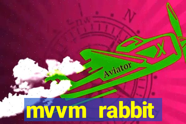 mvvm rabbit download filmes