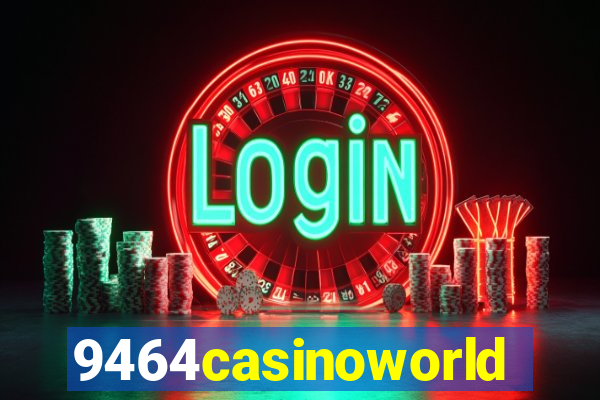 9464casinoworld