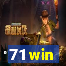 71 win