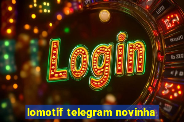 lomotif telegram novinha