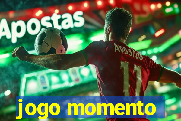 jogo momento