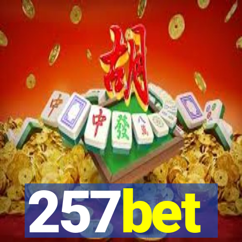 257bet