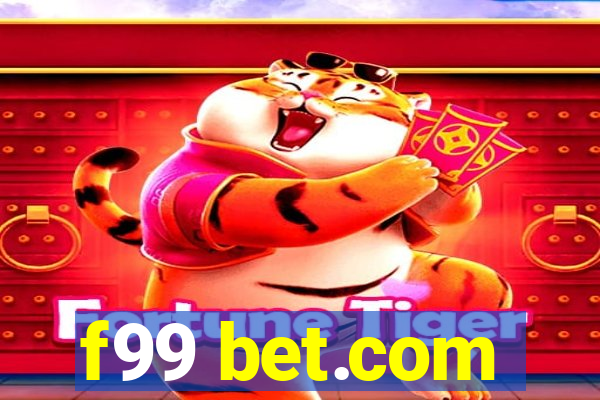 f99 bet.com