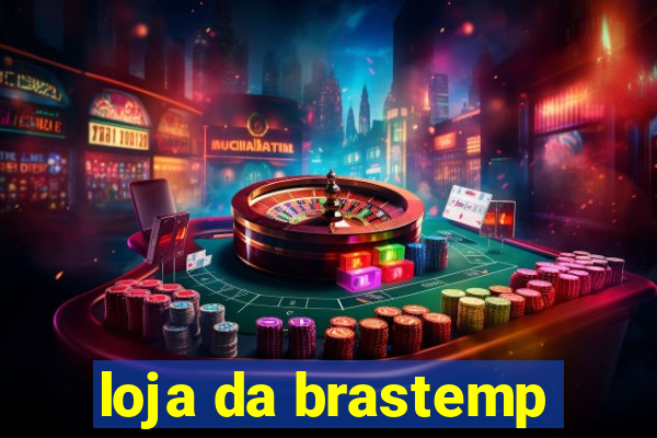 loja da brastemp