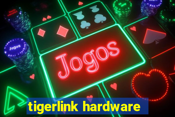 tigerlink hardware