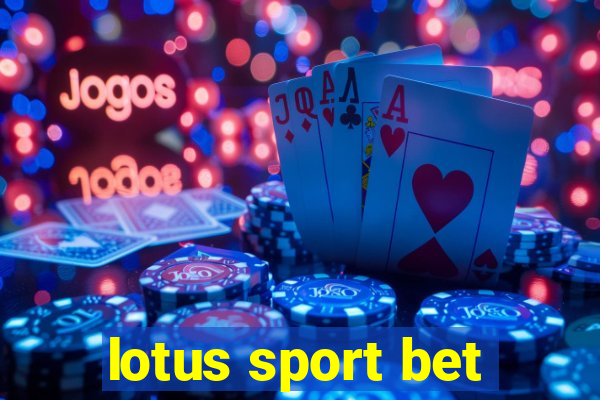 lotus sport bet