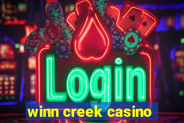 winn creek casino