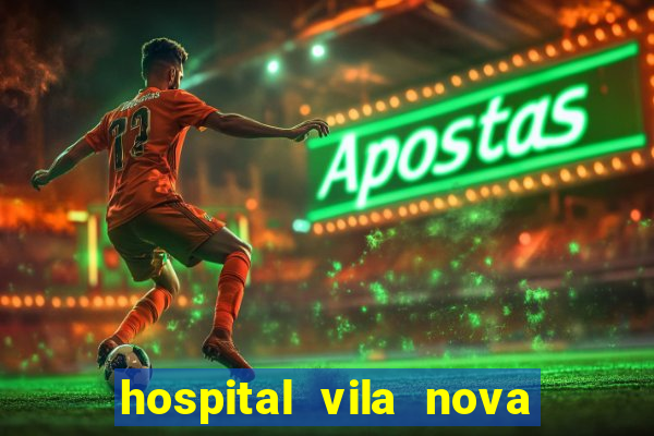 hospital vila nova star trabalhe conosco