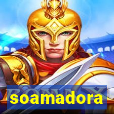 soamadora