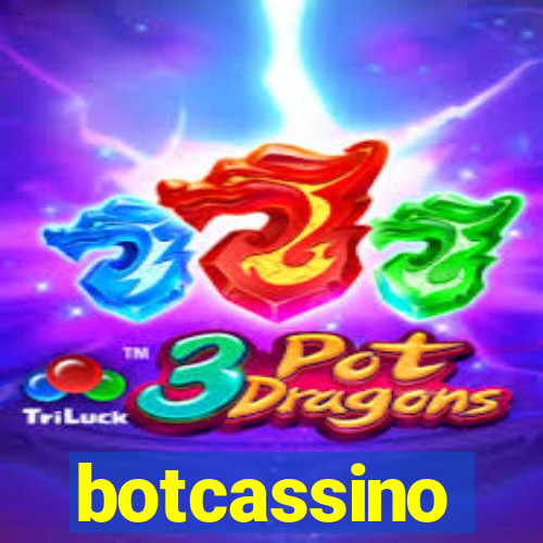 botcassino