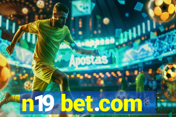 n19 bet.com