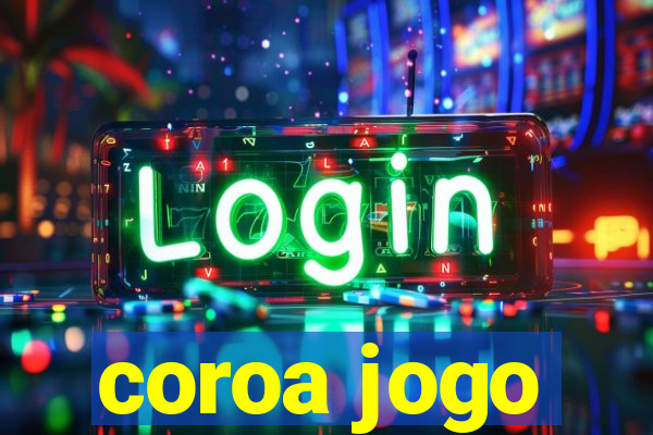 coroa jogo