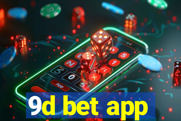 9d bet app