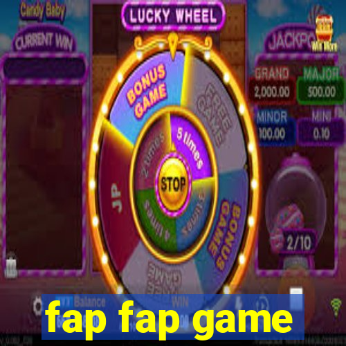 fap fap game