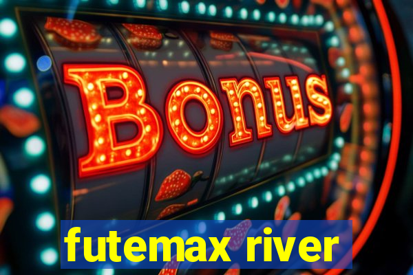 futemax river