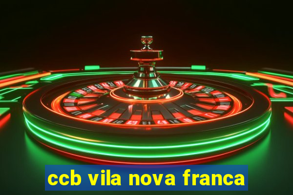 ccb vila nova franca