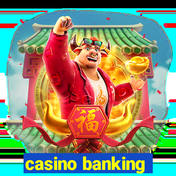 casino banking