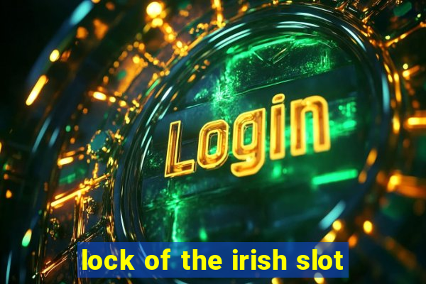 lock of the irish slot