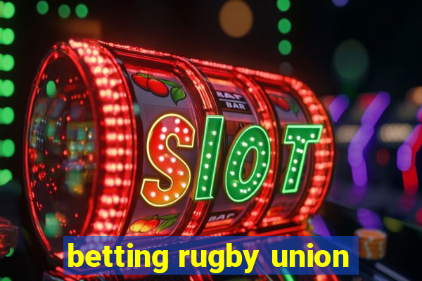 betting rugby union