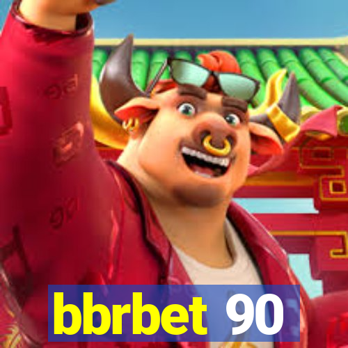 bbrbet 90