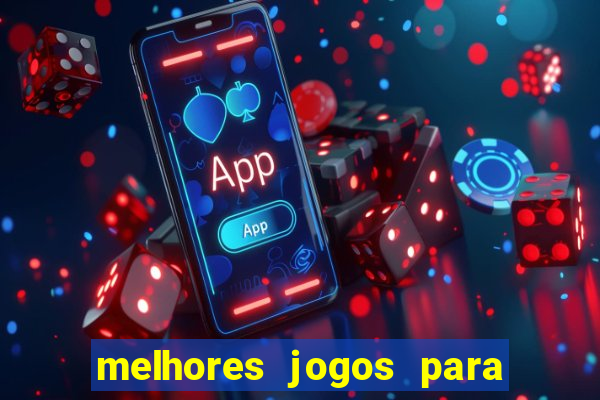 melhores jogos para o tablet