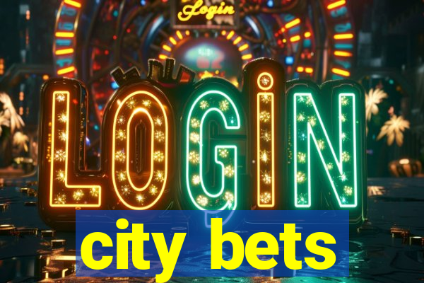 city bets