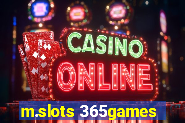 m.slots 365games