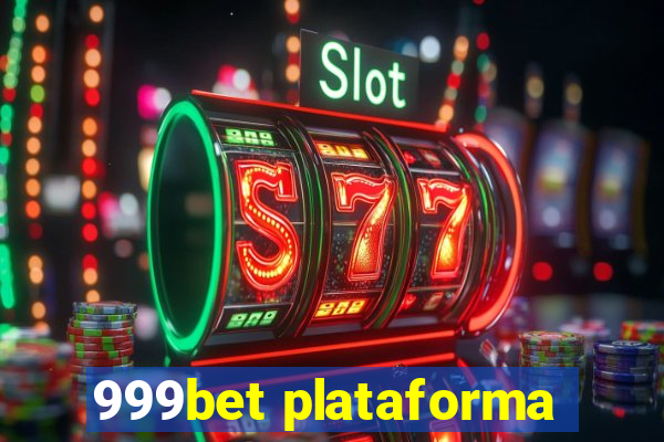 999bet plataforma