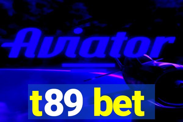 t89 bet