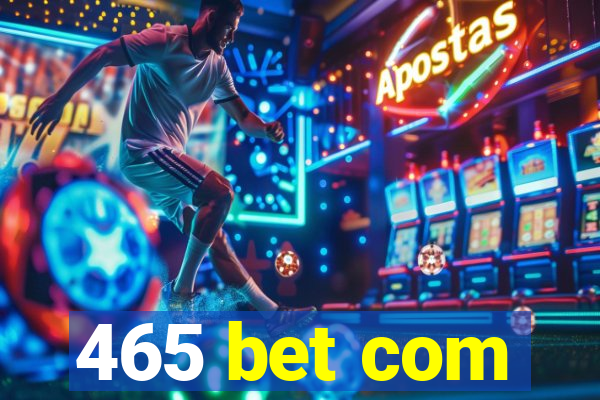 465 bet com