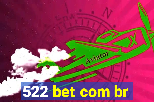 522 bet com br