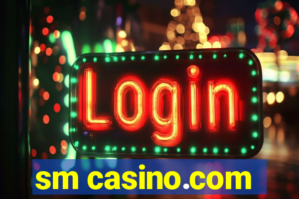 sm casino.com