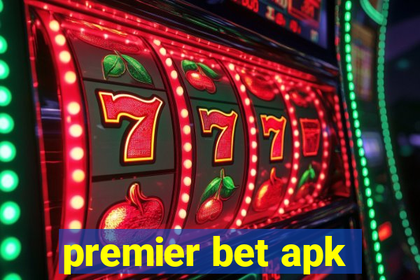 premier bet apk