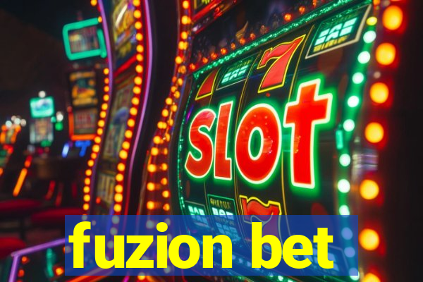 fuzion bet