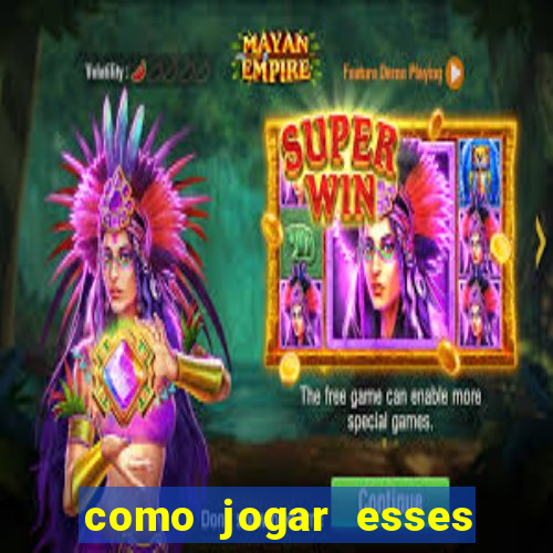 como jogar esses jogos que ganha dinheiro